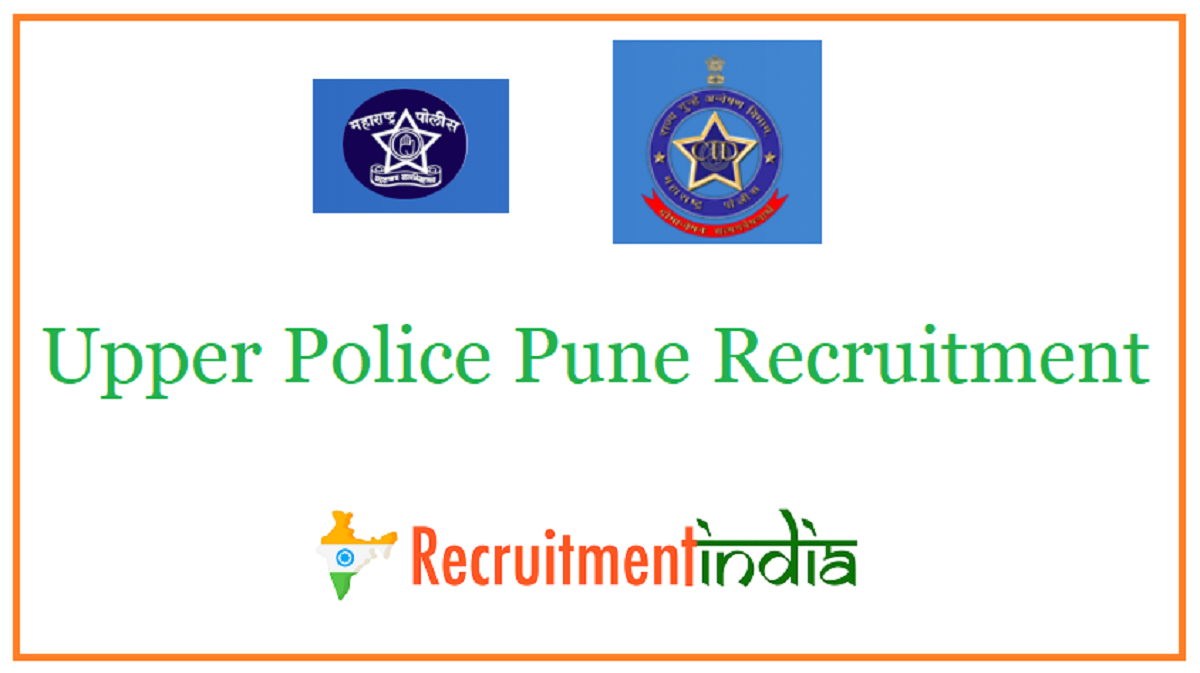 Upper Police Pune Recruitment
