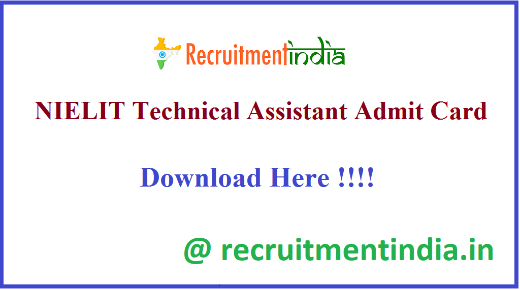 NIELIT Technical Assistant Admit Card 