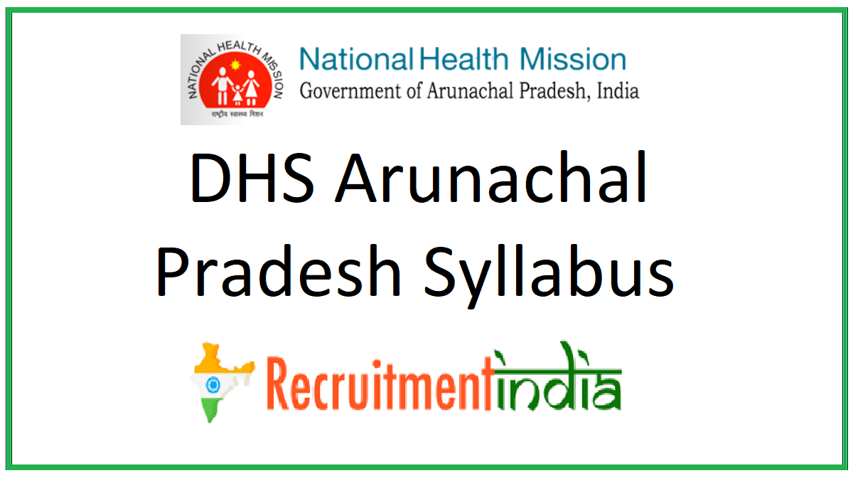 DHS Arunachal Pradesh Syllabus