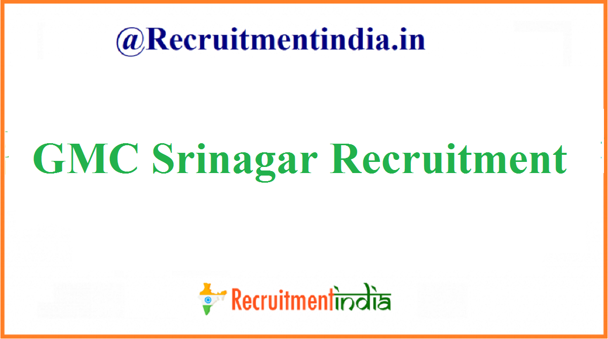 GMC Srinagar Recruitment