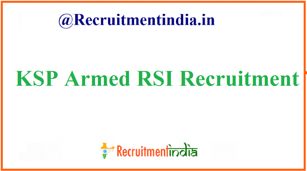 KSP Armed RSI Recruitment