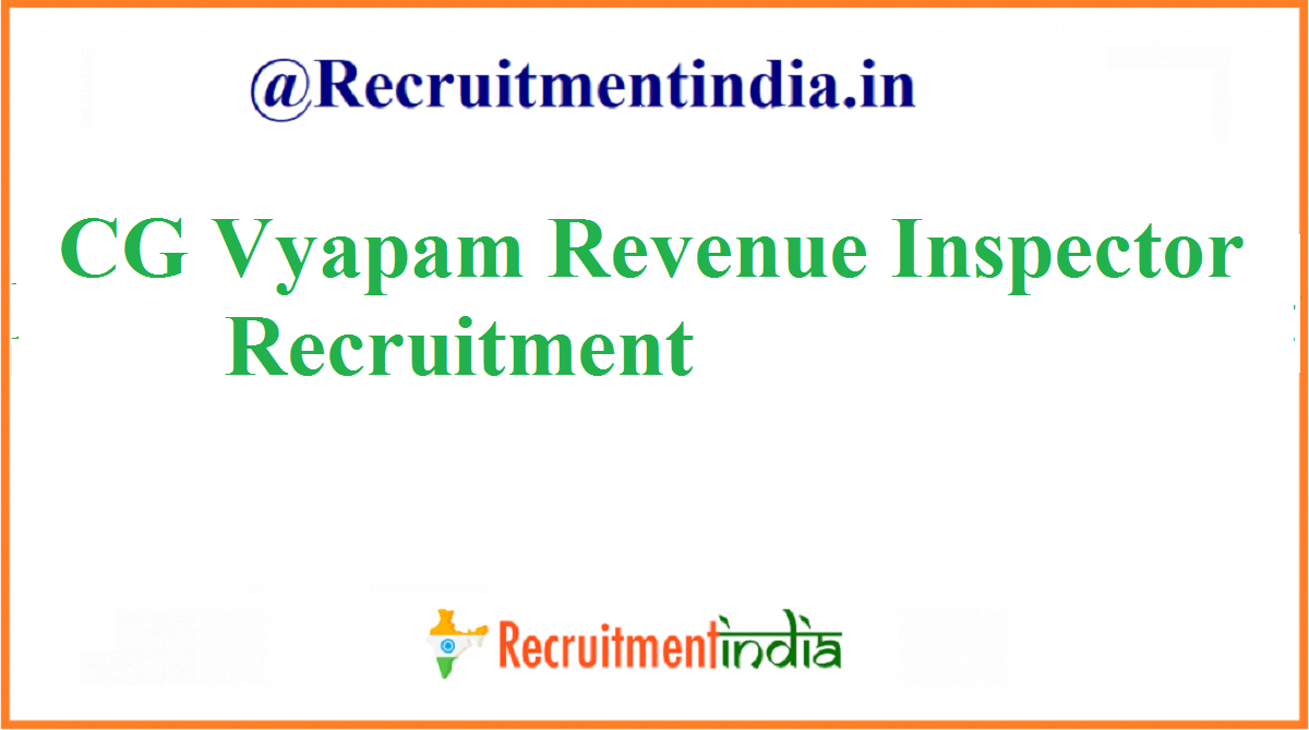 CG Vyapam Revenue Inspector Recruitment