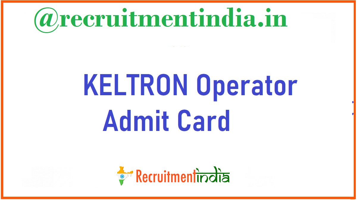 KELTRON Operator Admit Card