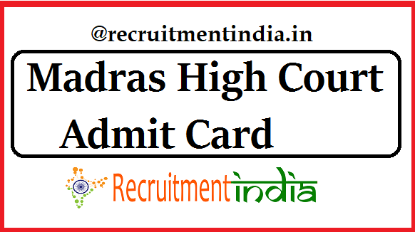 Madras High Court Admit Card