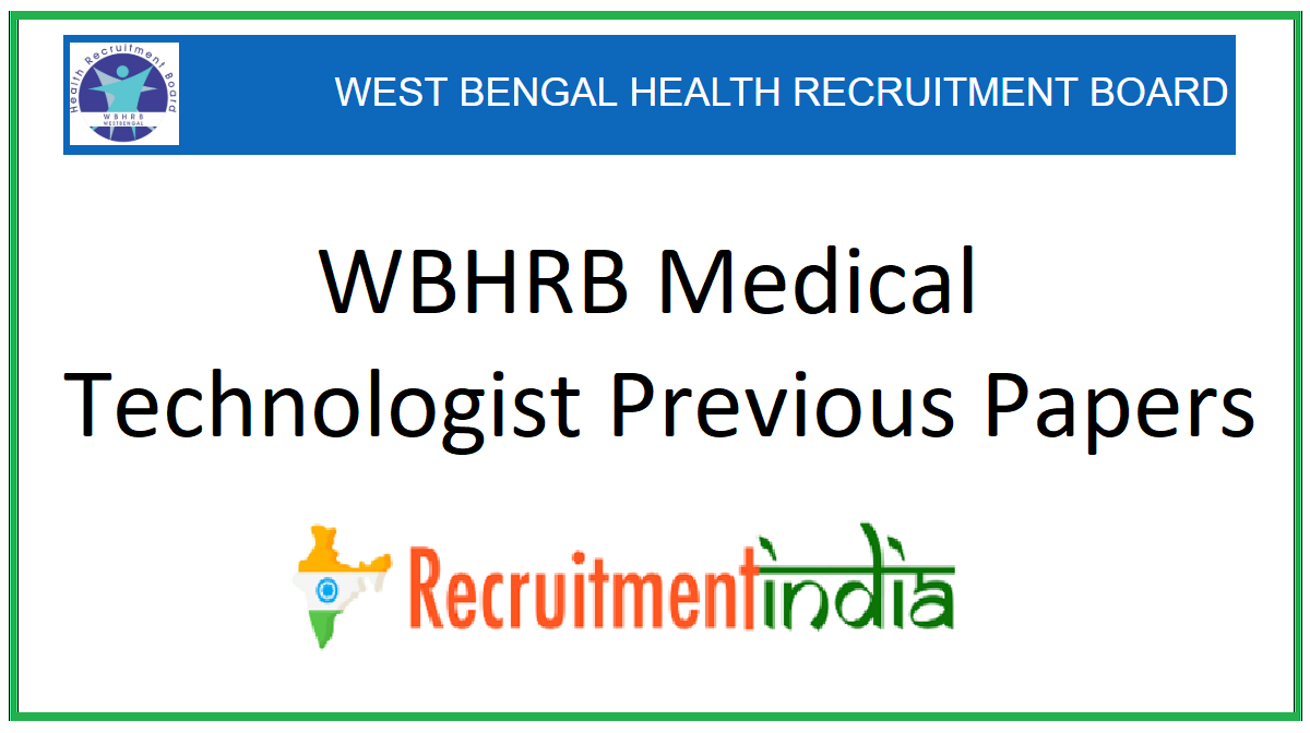 WBHRB Medical Technologist Previous Papers