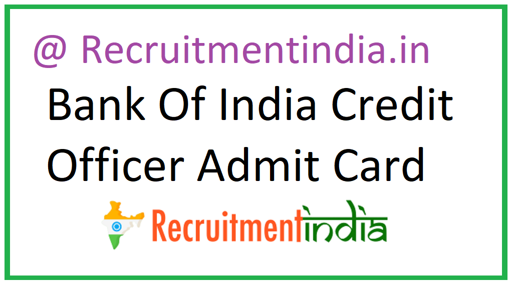 Bank Of India Credit Officer Admit Card