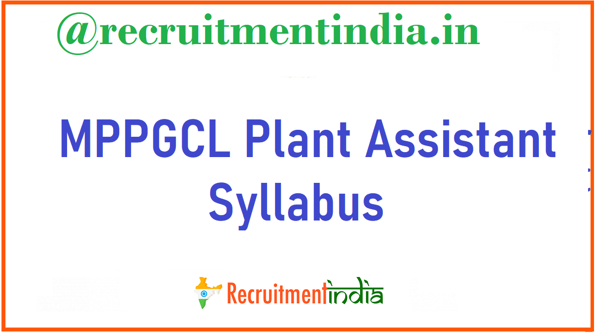MPPGCL Plant Assistant Syllabus