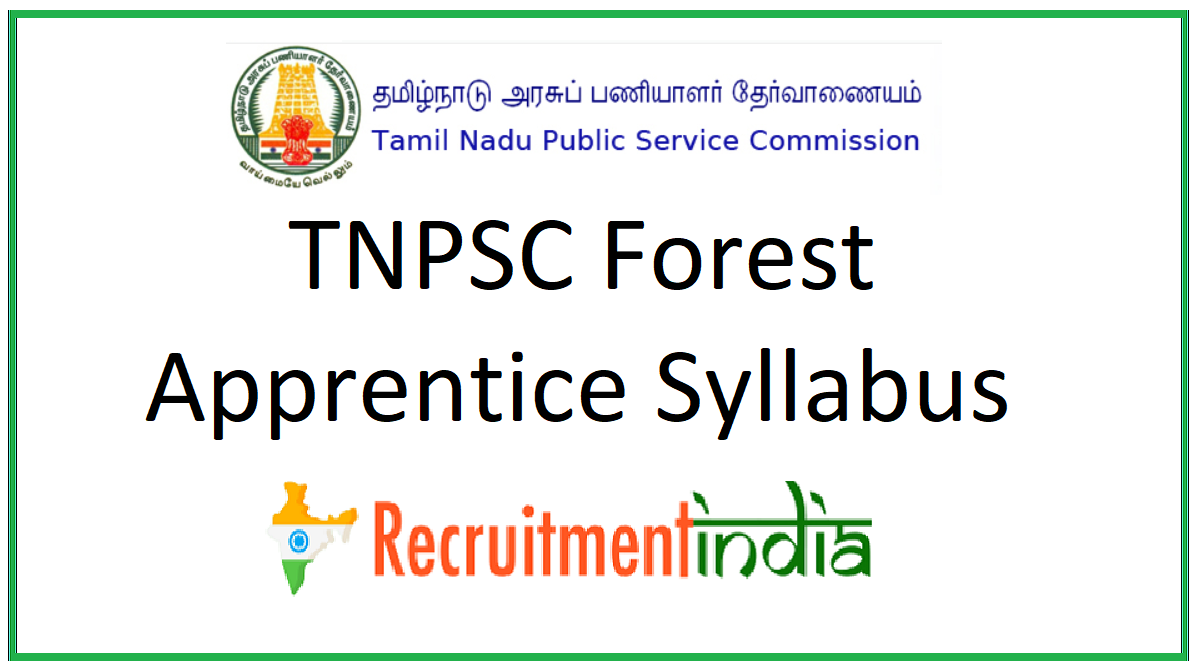 TNPSC Forest Apprentice Syllabus
