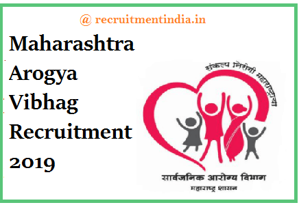 Maharashtra Arogya Vibhag Recruitment 2019