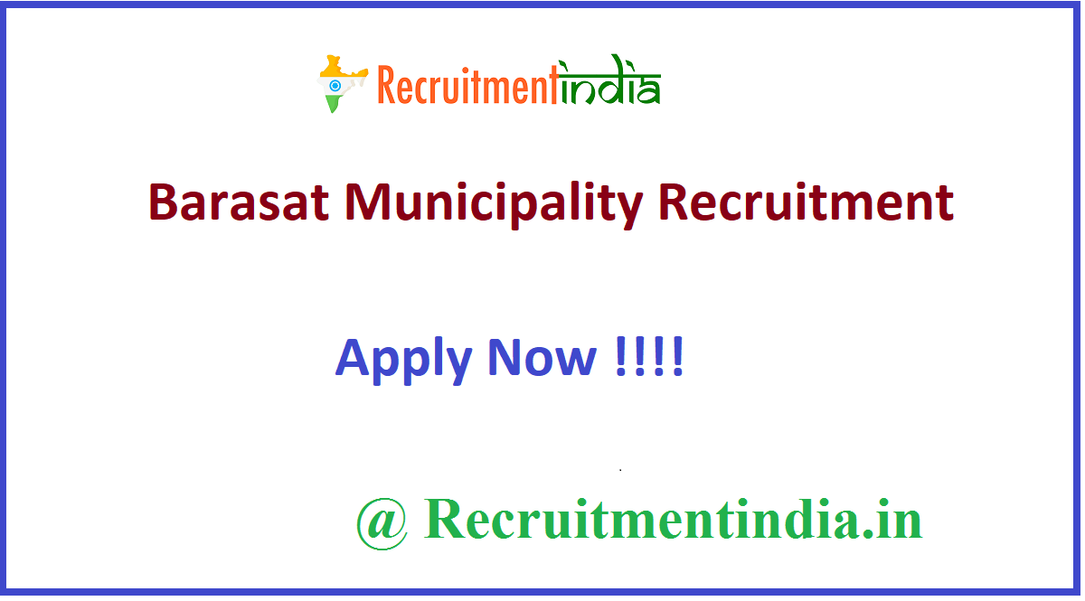 Barasat Municipality Recruitment 