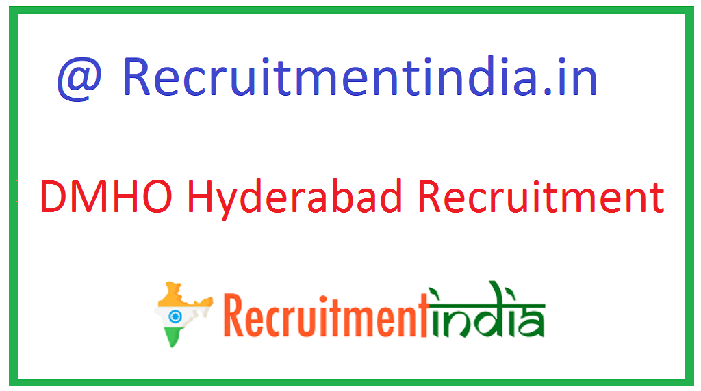 DMHO Hyderabad Recruitment