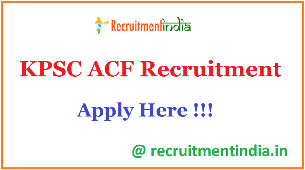 KPSC ACF Recruitment