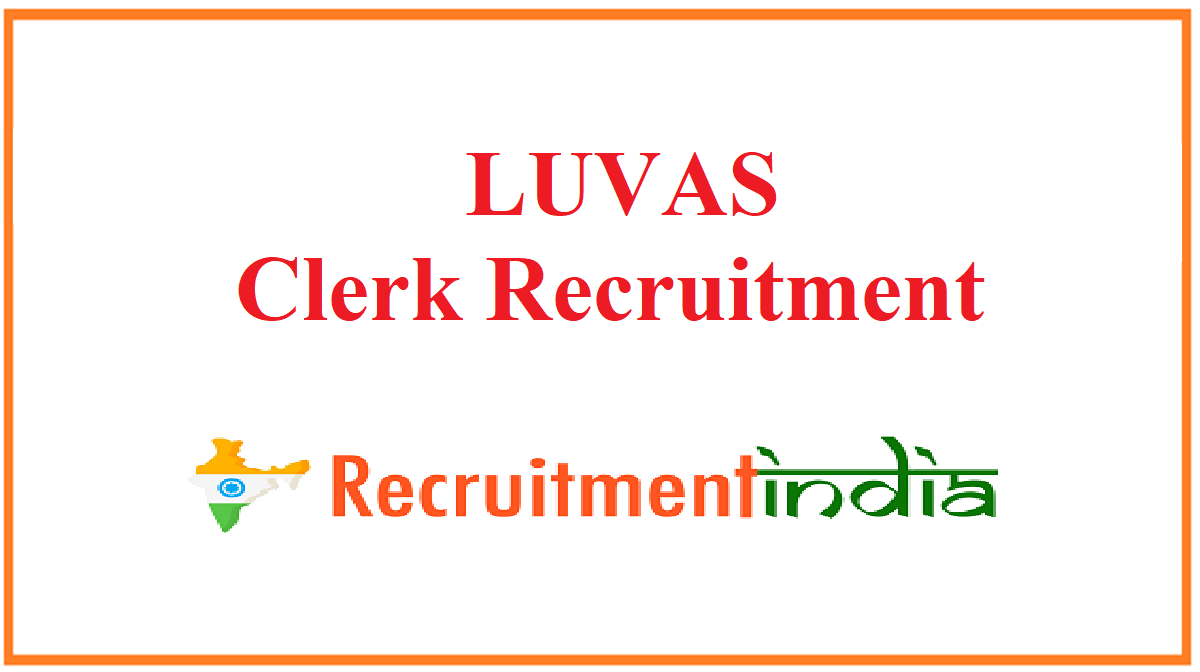 LUVAS Clerk Recruitment