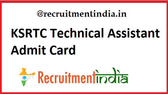 KSRTC Technical Assistant Admit Card