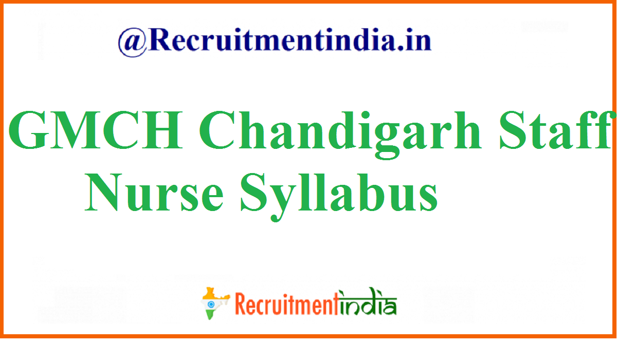 GMCH Chandigarh Staff Nurse Syllabus