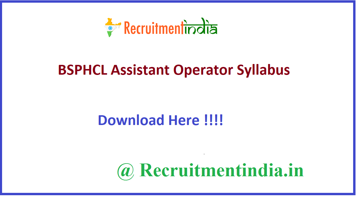 BSPHCL Assistant Operator Syllabus