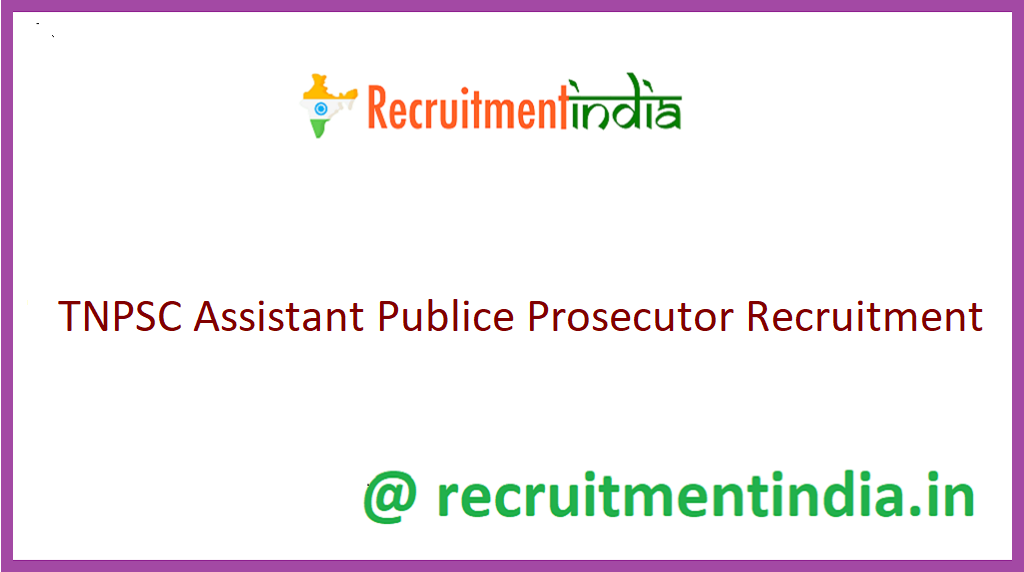 TNPSC Assistant Public Prosecutor Recruitment
