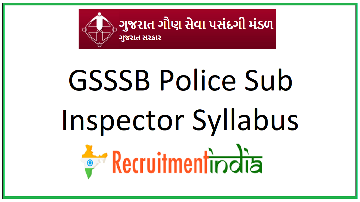 GSSSB Police Sub Inspector Syllabus