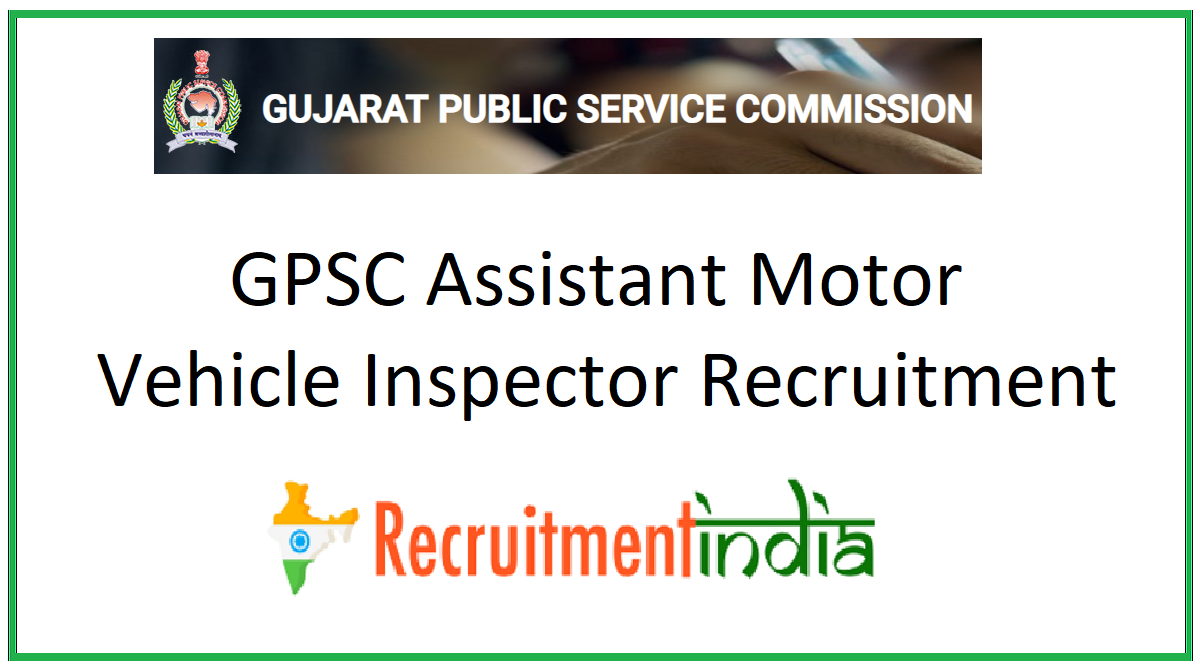 GPSC Assistant Motor Vehicle Inspector Recruitment 