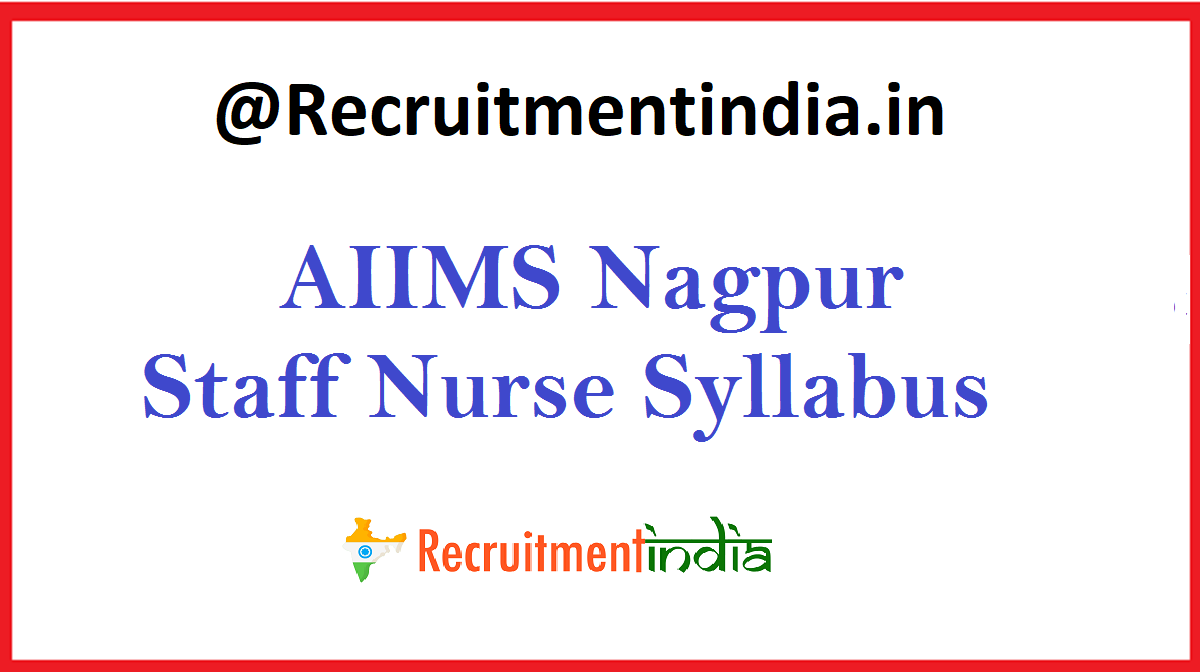 AIIMS Nagpur Staff Nurse Syllabus