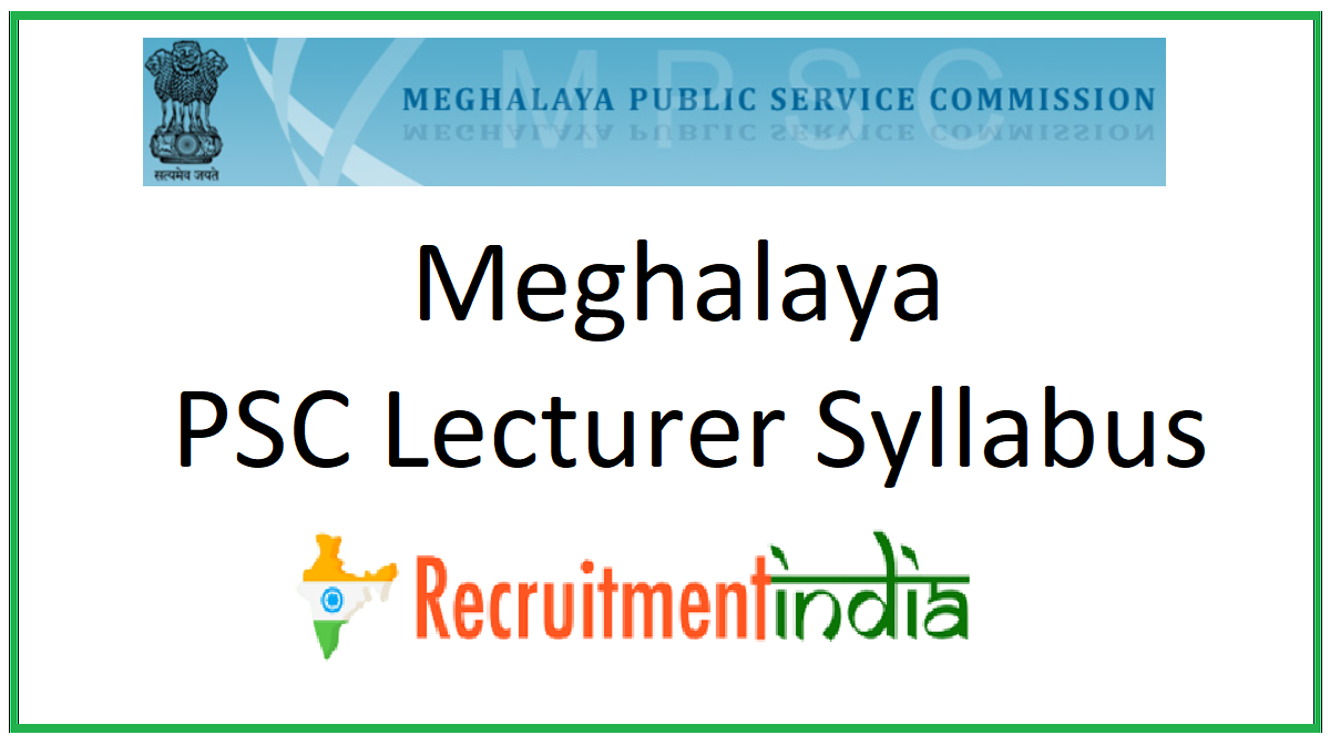 Meghalaya PSC Lecturer Syllabus