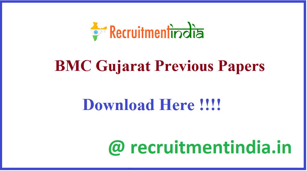 BMC Gujarat Previous Papers 