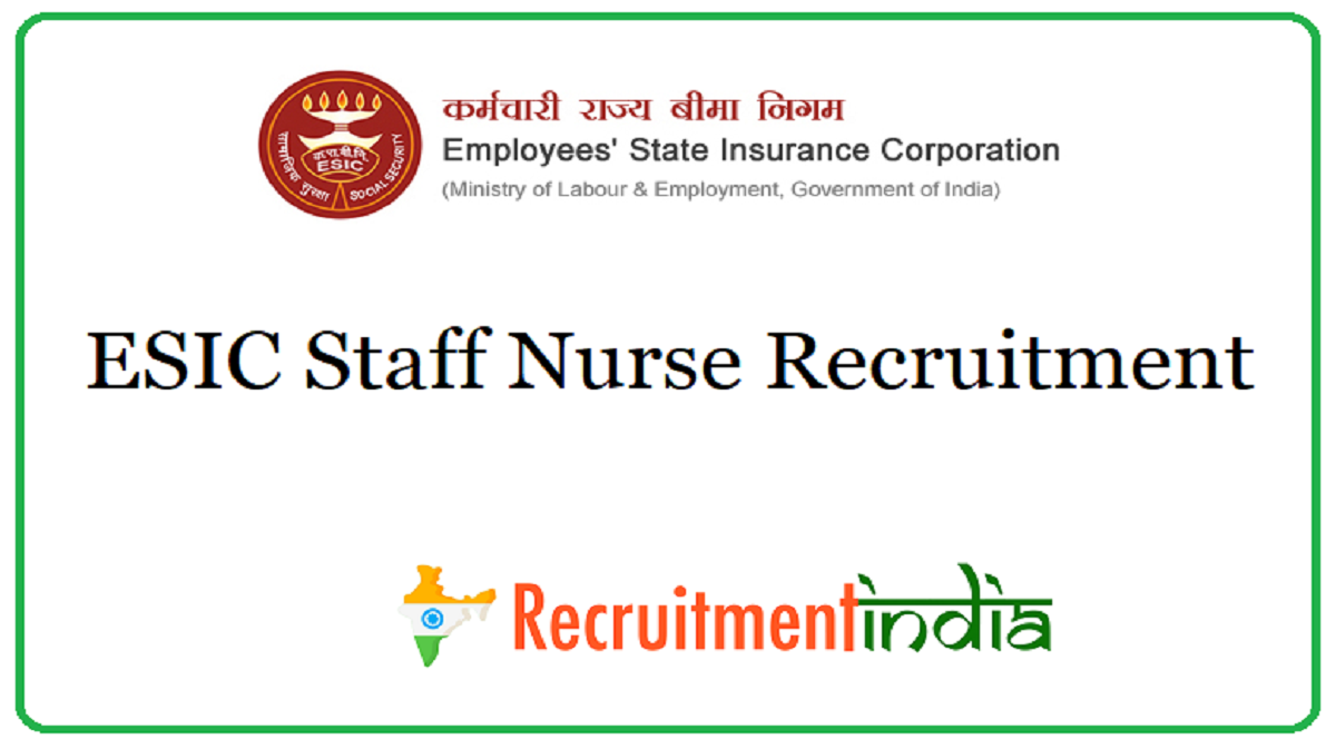 ESIC Staff Nurse Recruitment