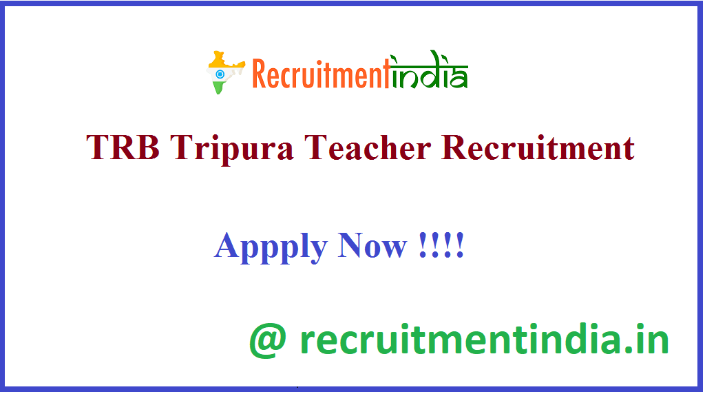 TRB Tripura Teacher Recruitment 
