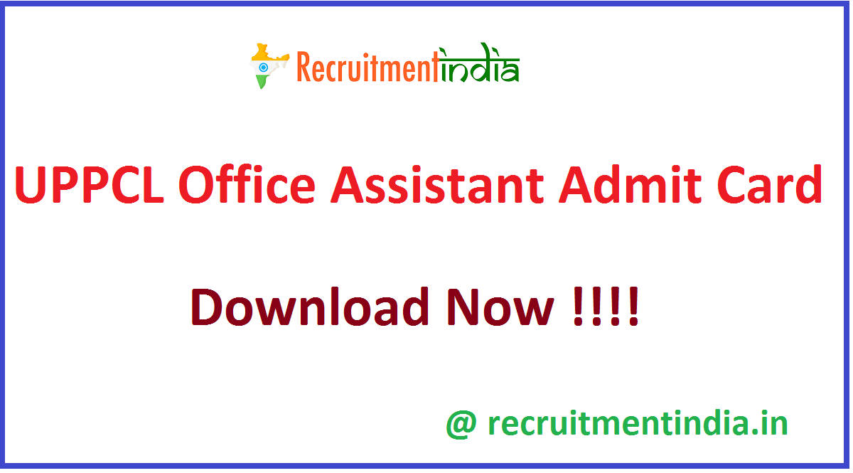 UPPCL Office Assistant Admit Card