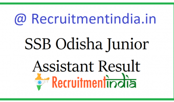 SSB Odisha Junior Assistant Result