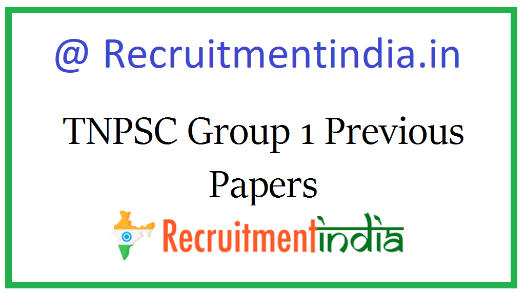 TNPSC Group 1 Previous Papers