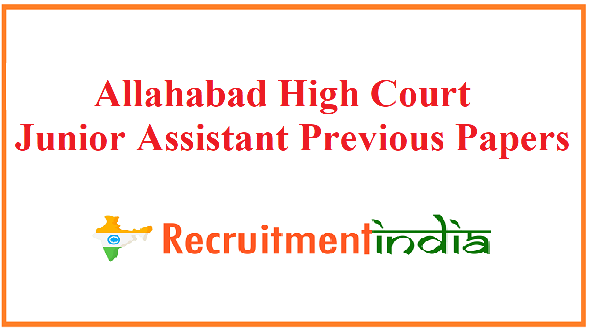 Allahabad High Court Junior Assistant Previous Papers