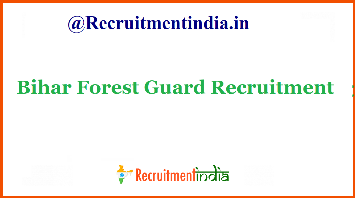 Bihar Forest Guard Recruitment