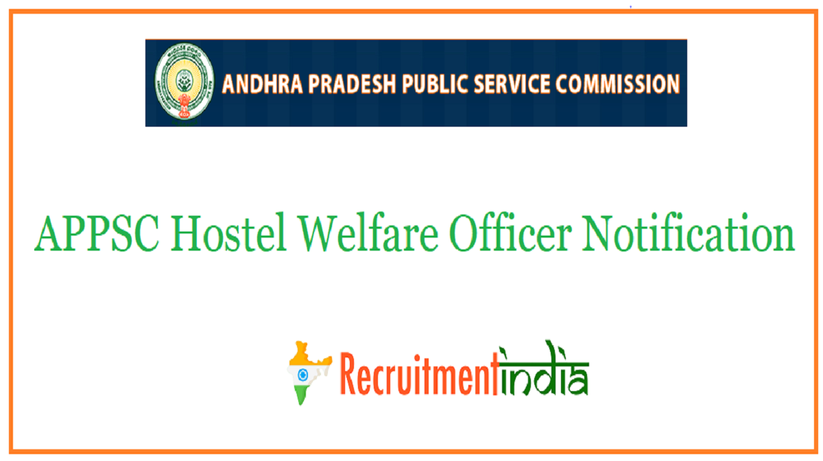 APPSC Hostel Welfare Officer Notification