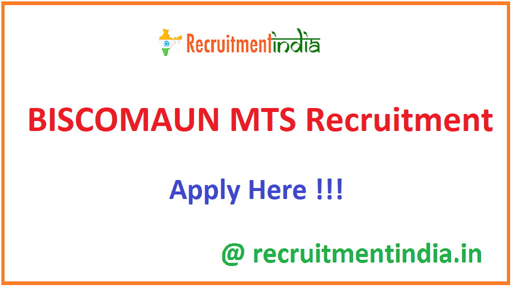 BISCOMAUN MTS Recruitment 