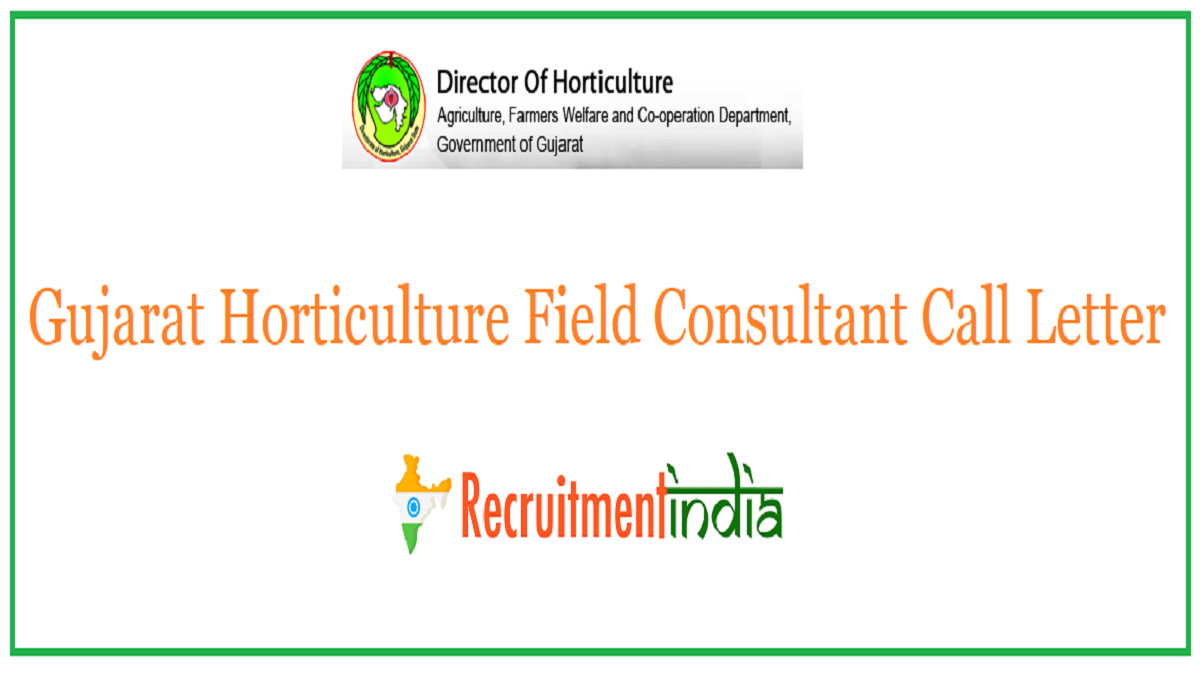 Gujarat Horticulture Field Consultant Call Letter