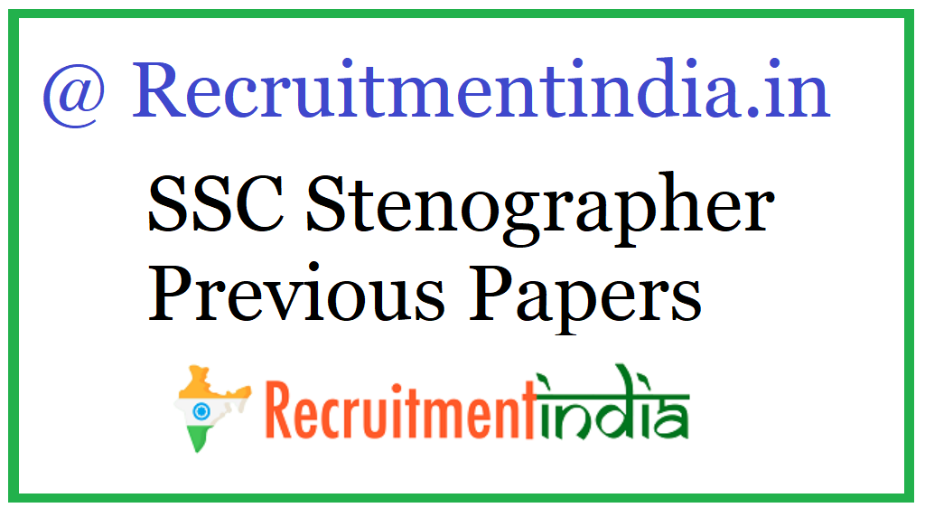SSC Stenographer Previous Papers