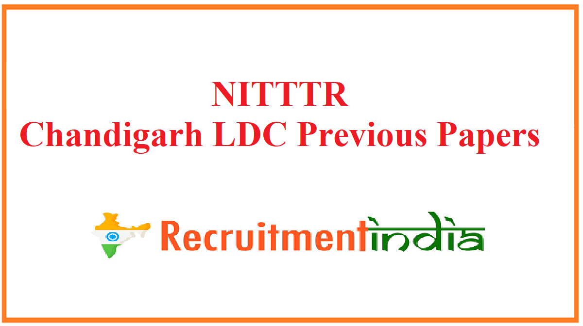 NITTTR Chandigarh LDC Previous Papers