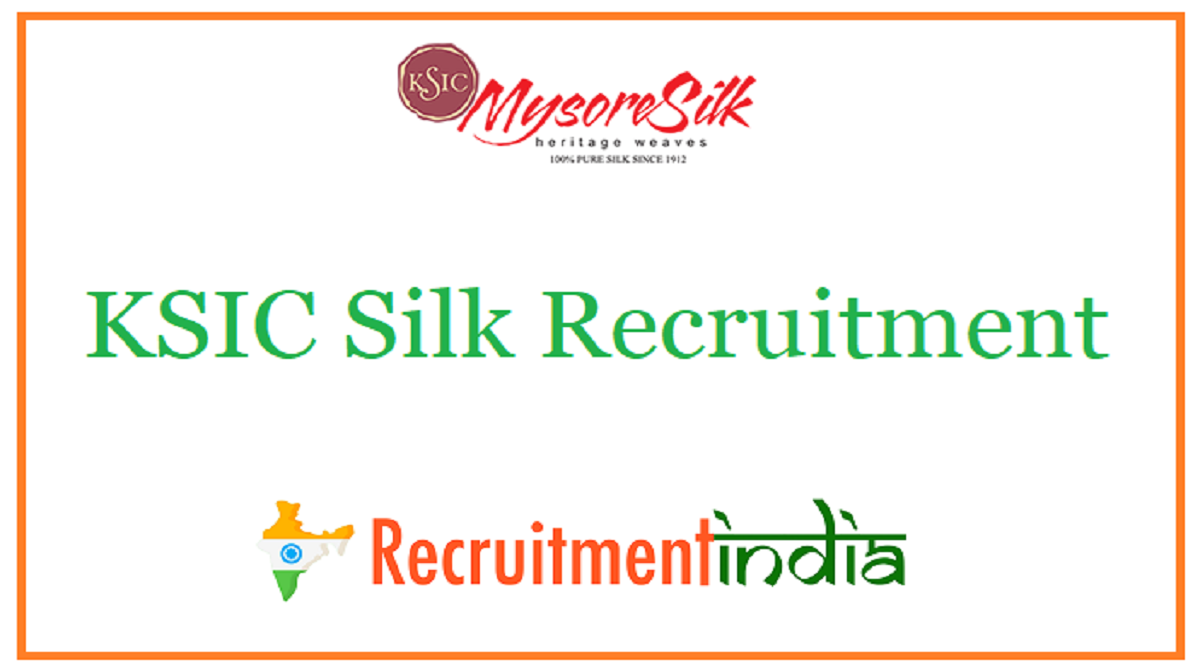 KSIC Silk Recruitment