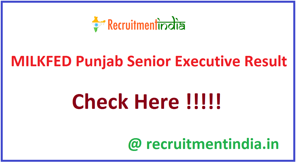 MILKFED Punjab Senior Executive Result