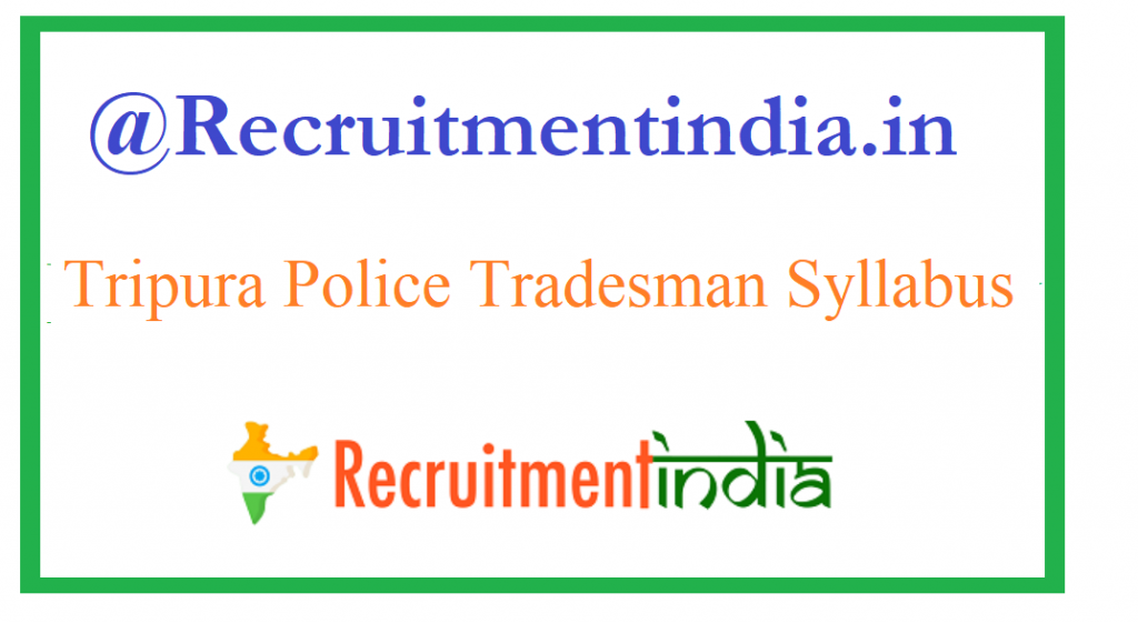 Tripura Police Tradesman Syllabus