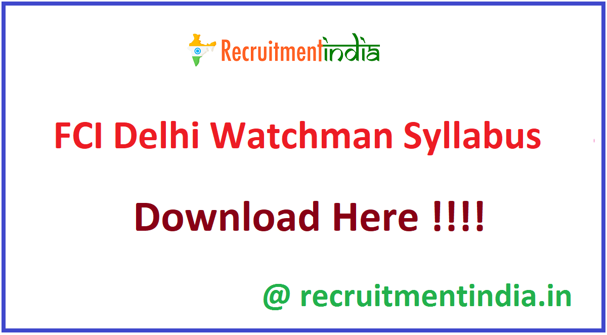 FCI Delhi Watchman Syllabus