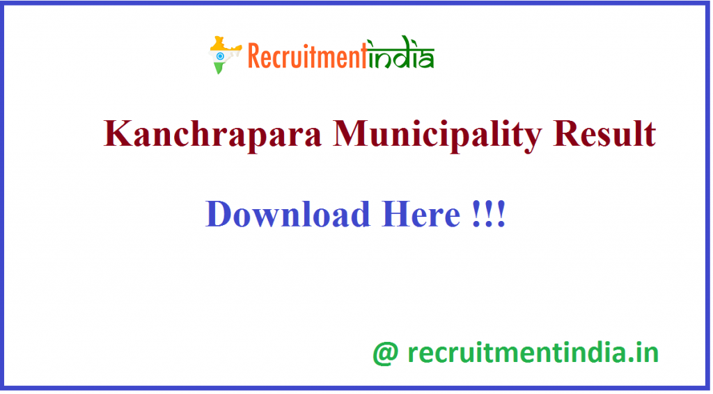 Kanchrapara Municipality Result 
