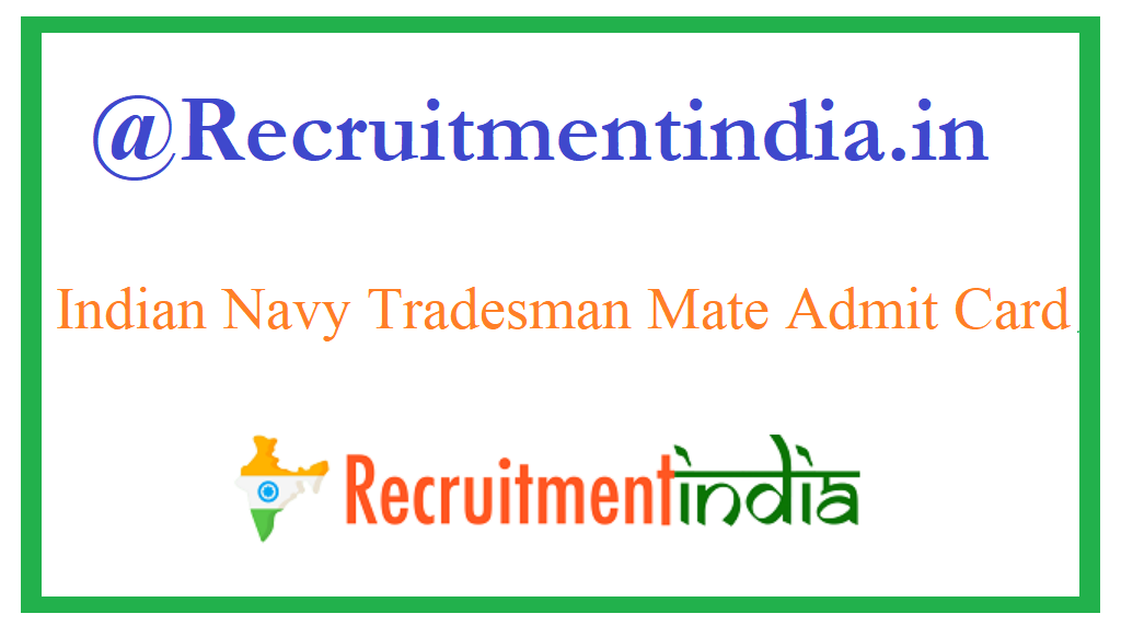 Indian Navy Tradesman Mate Admit Card