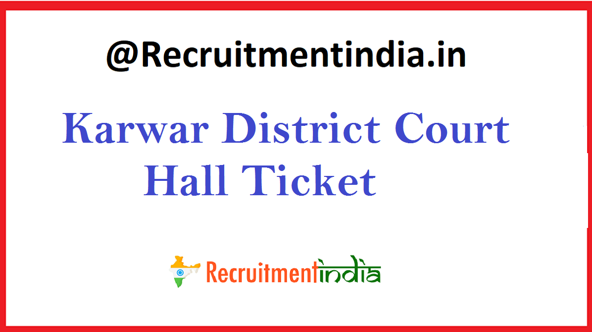 Karwar District Court Hall Ticket 