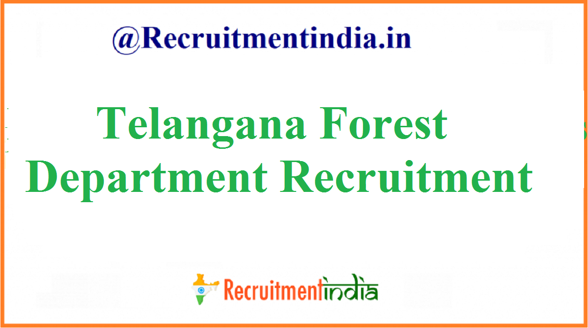 Telangana Forest Department Recruitment