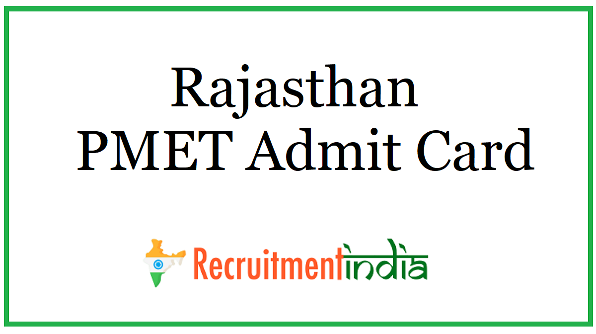 Rajasthan PMET Admit Card