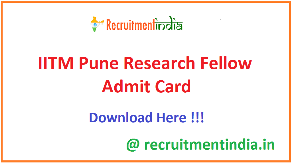 IITM Pune Research Fellow Admit Card