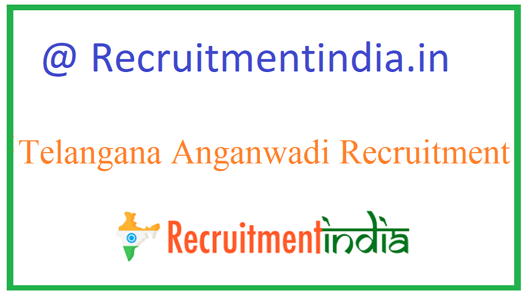 Telangana Anganwadi Recruitment