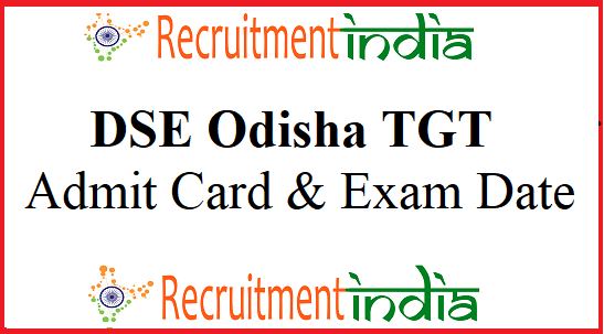 DSE Odisha TGT Admit Card 